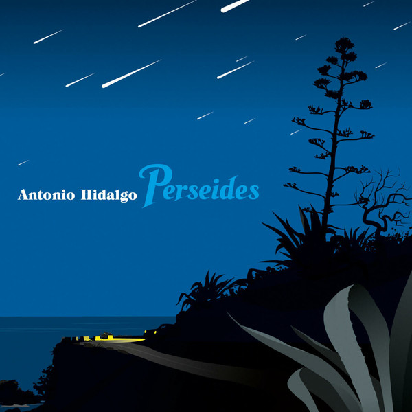 ANTONIO HIDALGO – Perseides (2021)